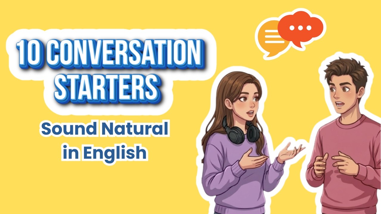 10 Phrases for Starting a Conversation in English | Improve Your Speaking | English Podcast