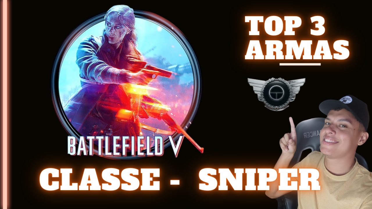 MELHORES ARMAS DE  SNIPER?? - BATTLEFIELD 5