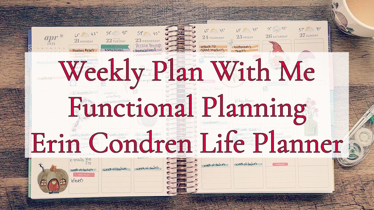 WEEKLY PLAN WITH ME || FUNCTIONAL PLANNING || ERIN CONDREN LIFE PLANNER