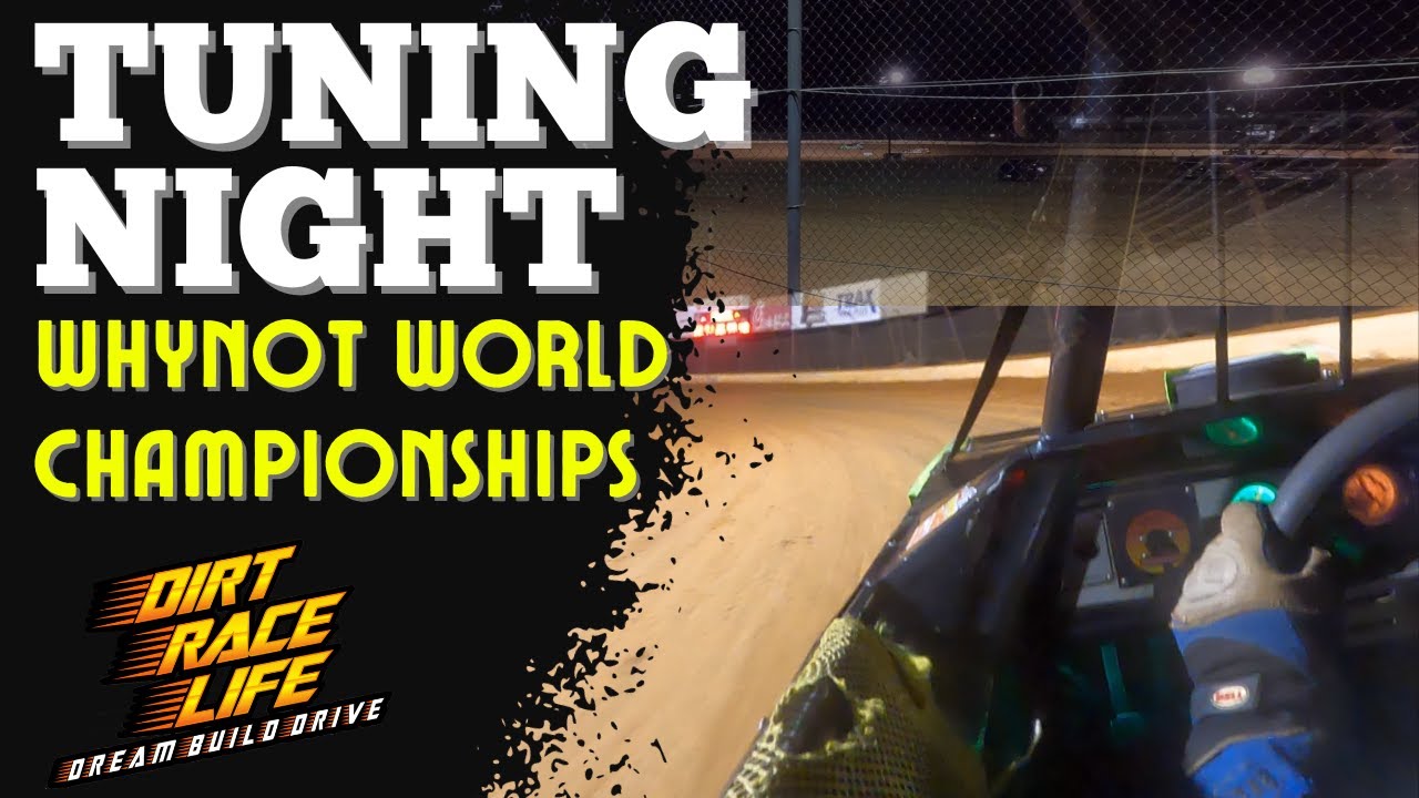 Practice Night at Whynot World Championship & We're getting the Leafer tuned in to win Factory Stock