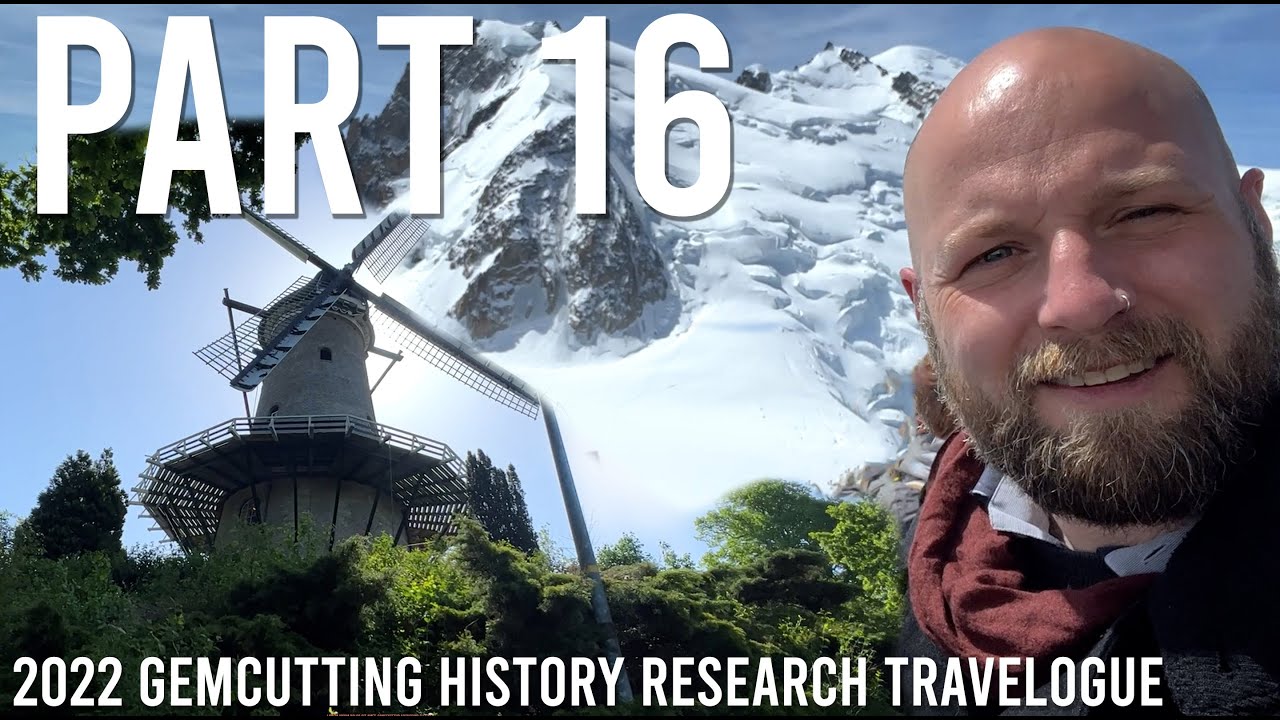 Exploring Amsterdam and Suddenly the French Alps - 2022 Gemcutting History Vlog #16