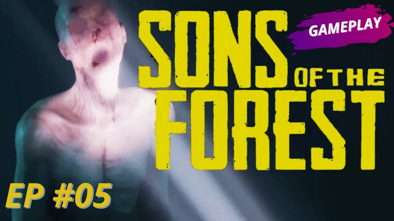 SONS OF THE FOREST: O ENCONTRO É A FUGA! JOGANDO EM DUPLA - EPISODIO #05 - GAMEPLAY - MODO HISTORIA