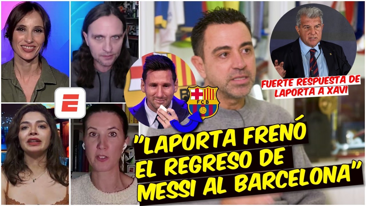 XAVI SOLTÓ un BOMBAZO de MESSI y como fue LAPORTA quien DETUVO su  REGRESO al BARCELONA | Exclusivos