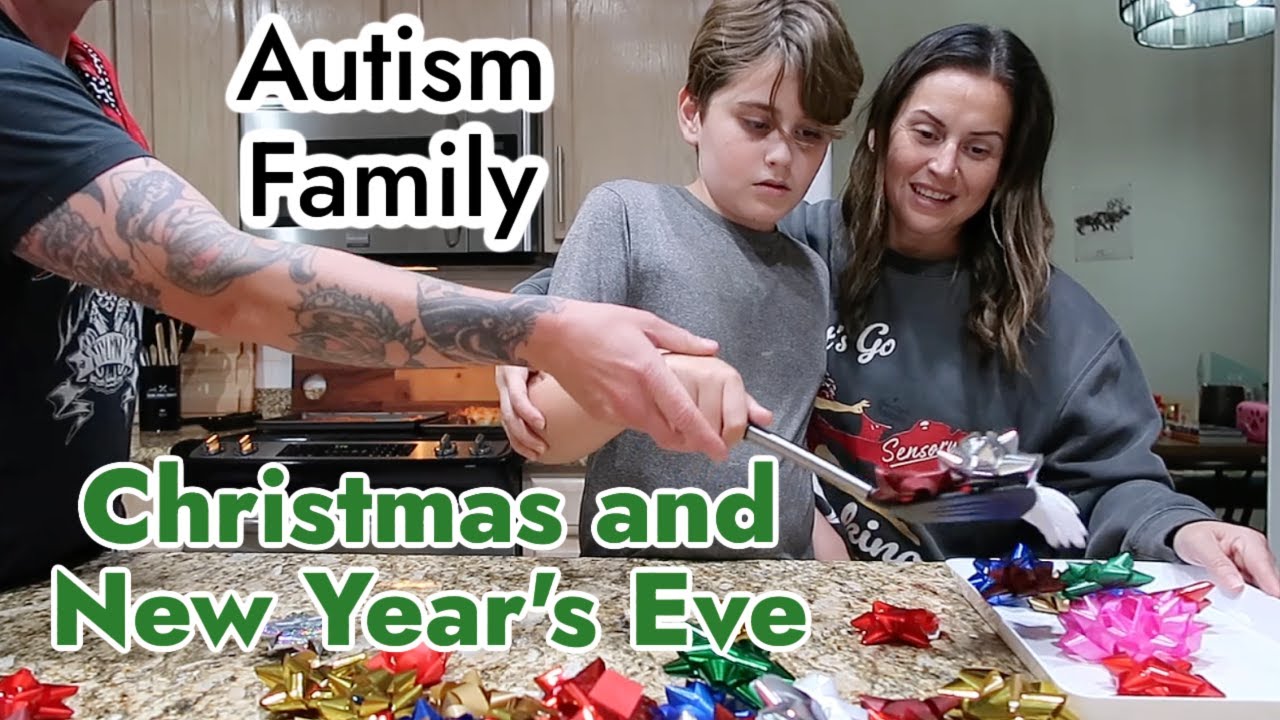 Christmas & New Year’s Eve | Autism Family 