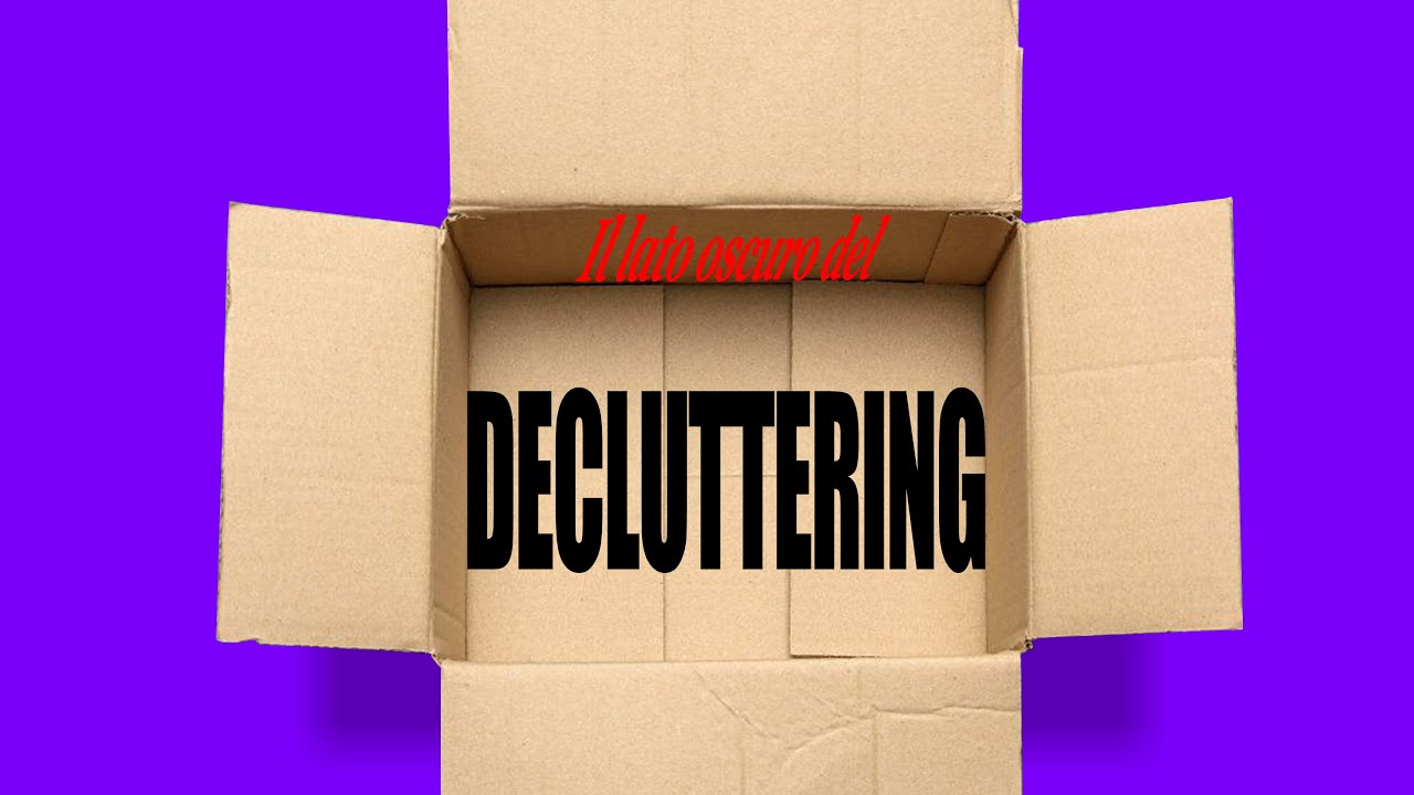 Il lato oscuro del decluttering: ecco perché potrebbe rovinarti lo stile