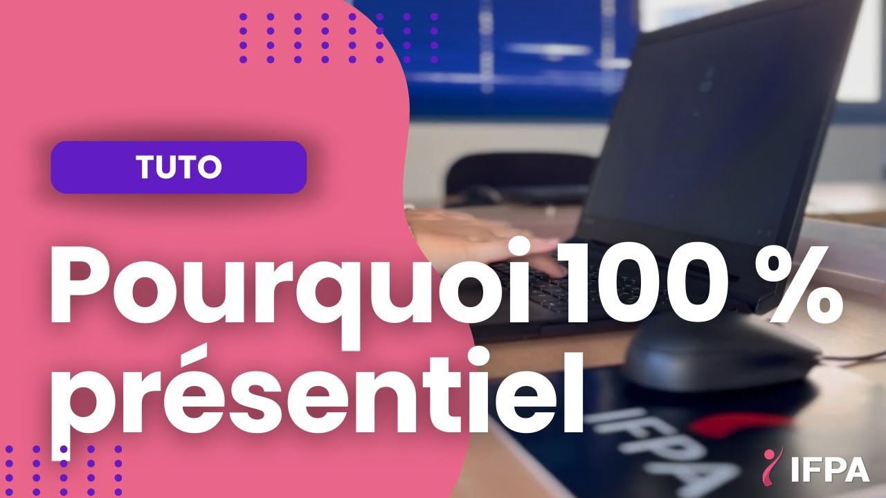 Pourquoi des formations en 100% pr&eacute;sentiel ? #ifpa #reconversion #formation