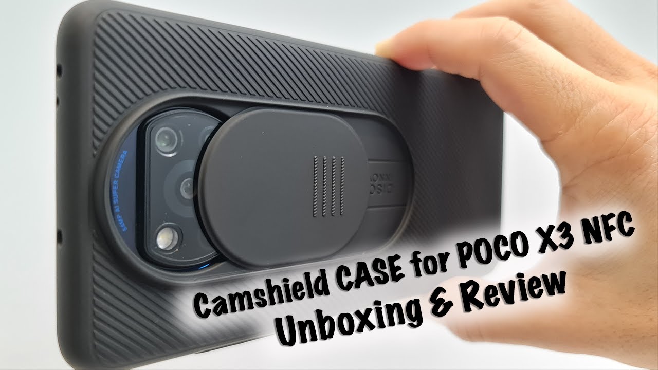 Nillkin Camshield CASE for POCO X3 NFC Unboxing & Review