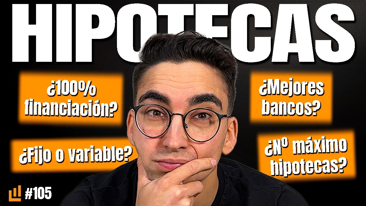 C&oacute;mo conseguir hipotecas: Respondo 25 preguntas | Podcast #105