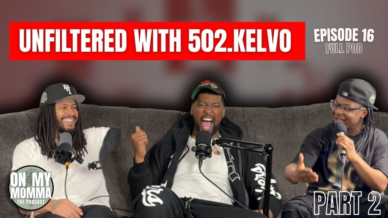 Special guest 502.kelvo speaks Music, Faith, Culture & Real Conversations | EP.16