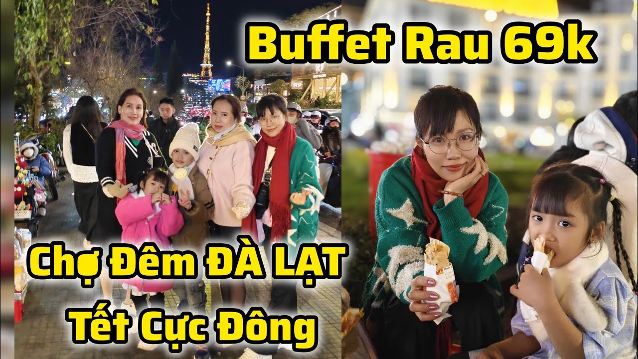 Buffet rau Đà Lạt 69k – Khám phá chợ đêm có gì hấp dẫn?