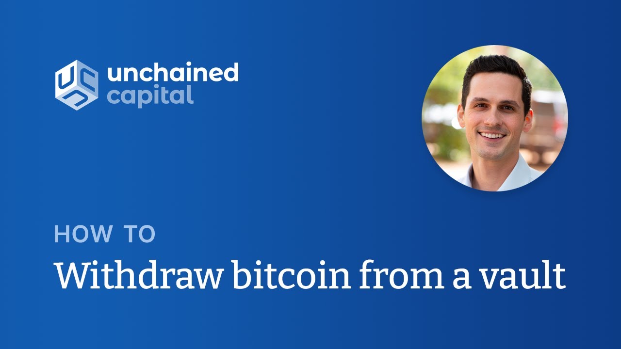 How to withdraw bitcoin from a vault
