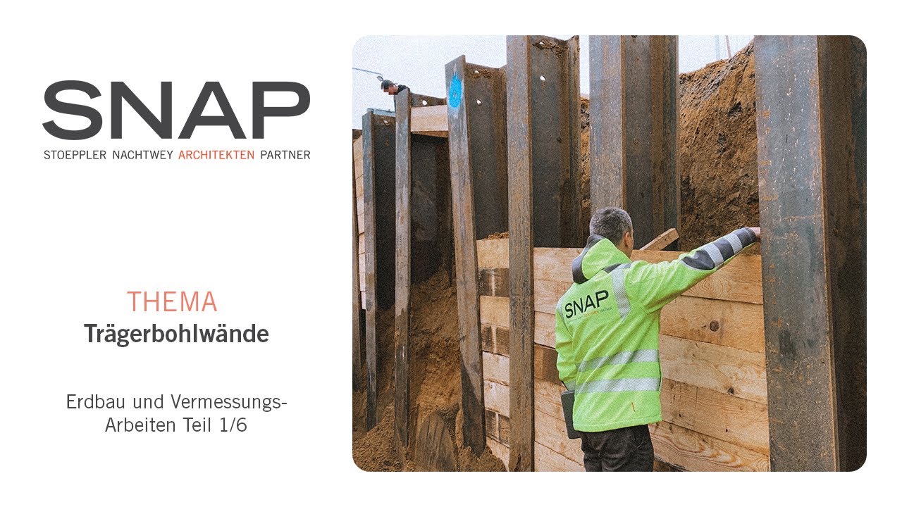 BAUGRUBENVERBAU durch TRÄGERBOHLWAND I Einsatzgebiete, Materialien und Vorschirften I Teil 1/5