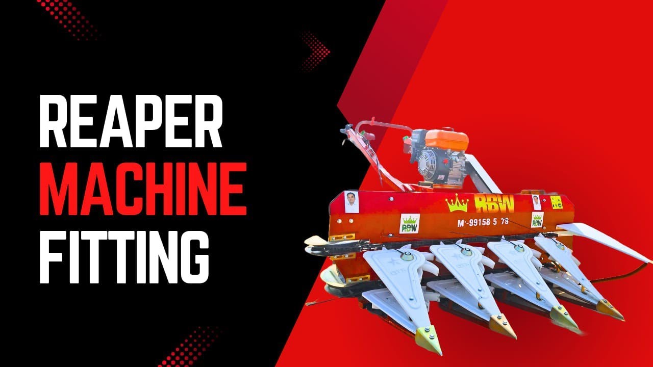 TOOFAN REAPER FULL FITTING |@The agriculture tech #mechanic #harvest #reaper #powertiller
