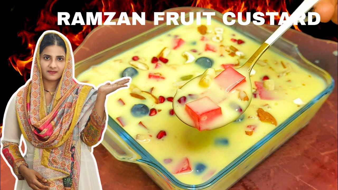 Ramzan Fruit Custard Recipe | Iftar Special Creamy Custard | Dessert Recipe | Fruit Custard Recipe