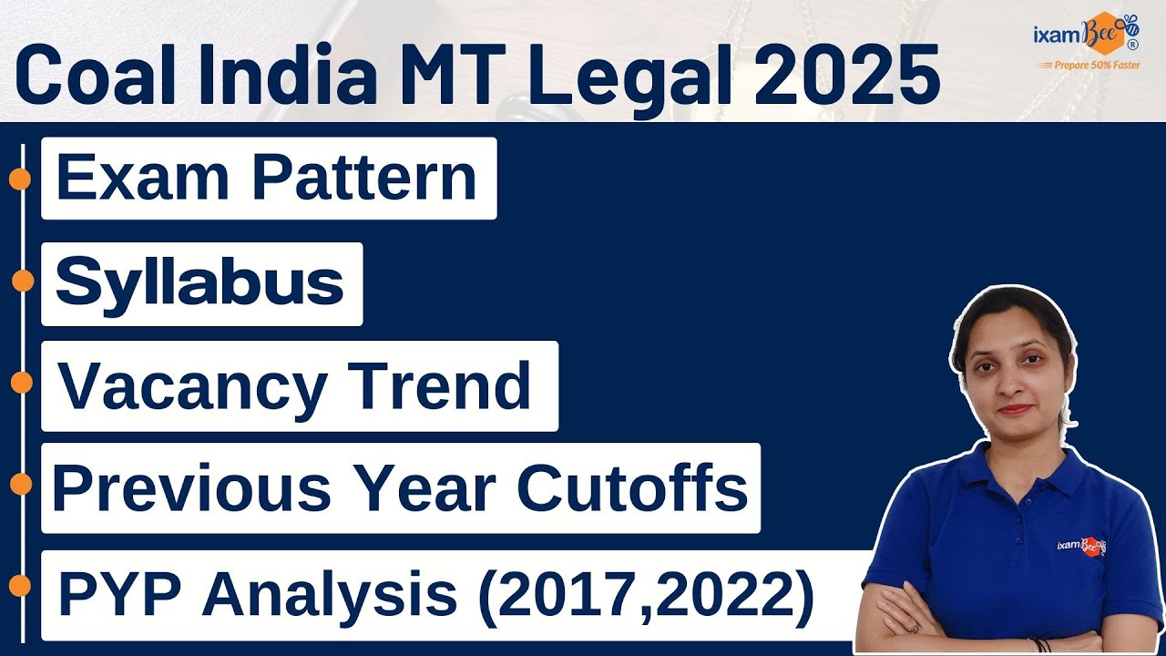 Coal India MT Legal 2025 | Exam Pattern, Syllabus, Vacancy Trend, PYP Analysis 2017,2022 | Cutoffs