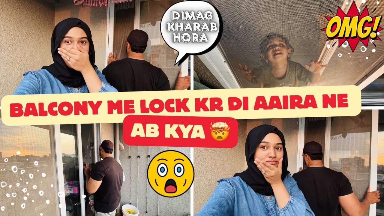 Hum phas gye balcony me aaira ne lock kr di 🤯🤯