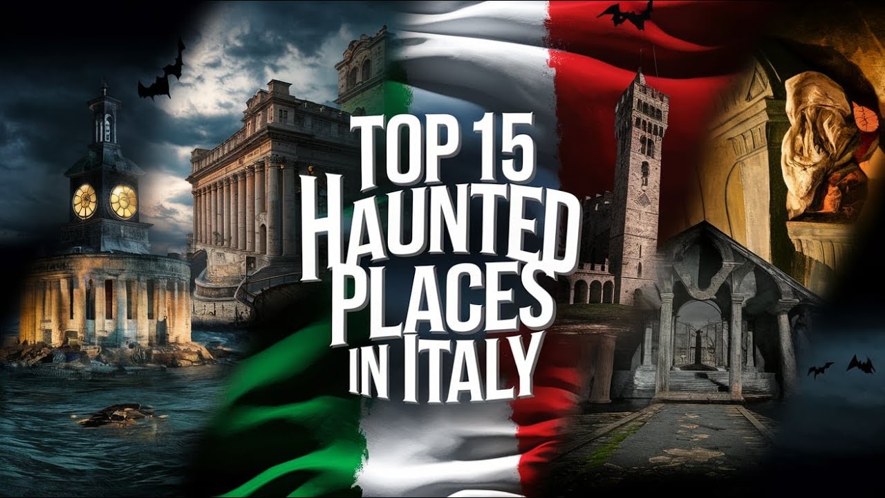 15 Haunted Places in Italy You Won&rsquo;t Dare to Visit | Ghosts, Curses & Dark Legends