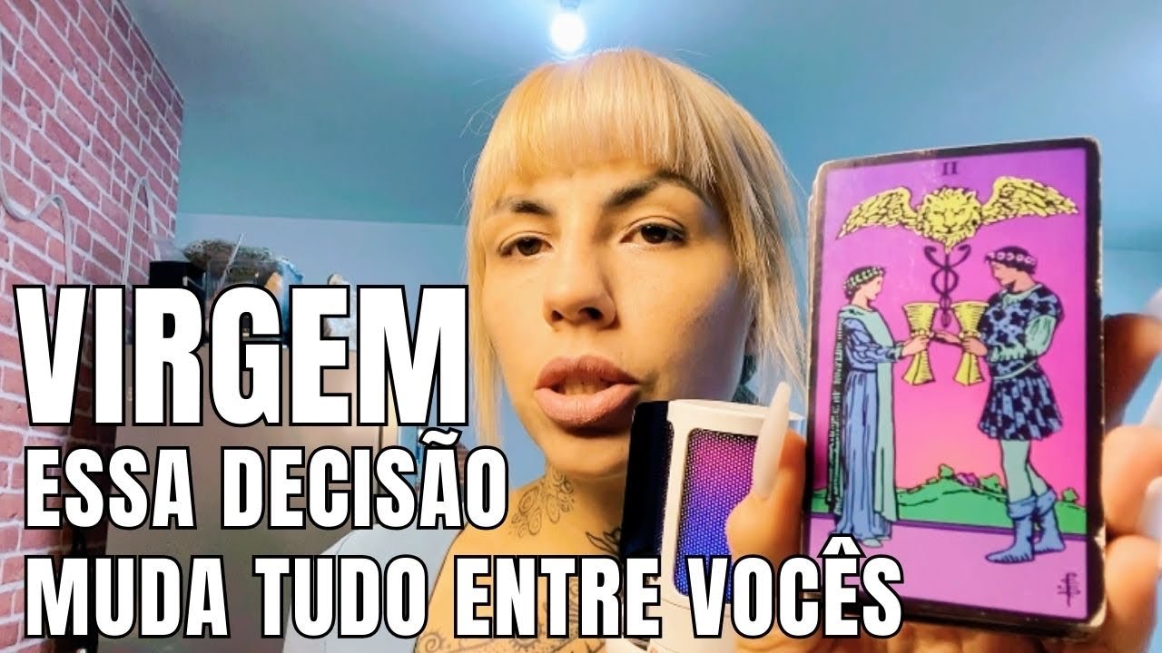 VIRGEM 💖 MUDA A VIDA DOS DOIS 👀 UMA DECISÃO NECESSÁRIA 😳✨👀
