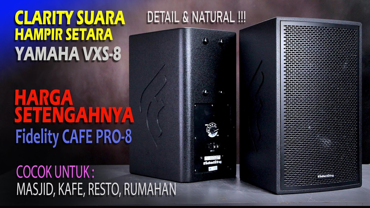 Kwalitas Hampir Setara Yamaha VXS 8, Harga separonya, Fidelity Cafe Pro 8