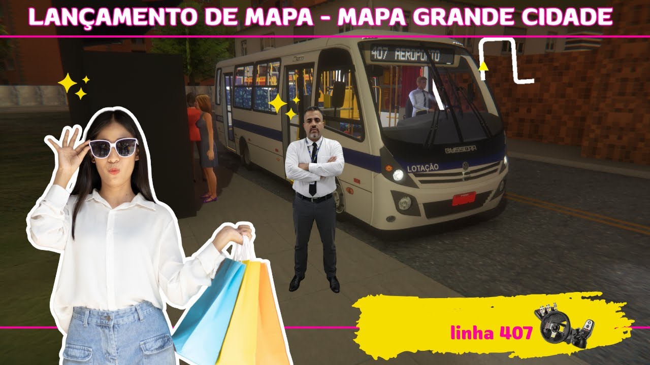 LANÇAMENTO DE MAPA - MAPA GRANDE CIDADE linha 407