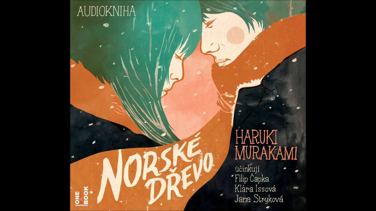 Haruki Murakami - Norské dřevo, Audiotéka.cz