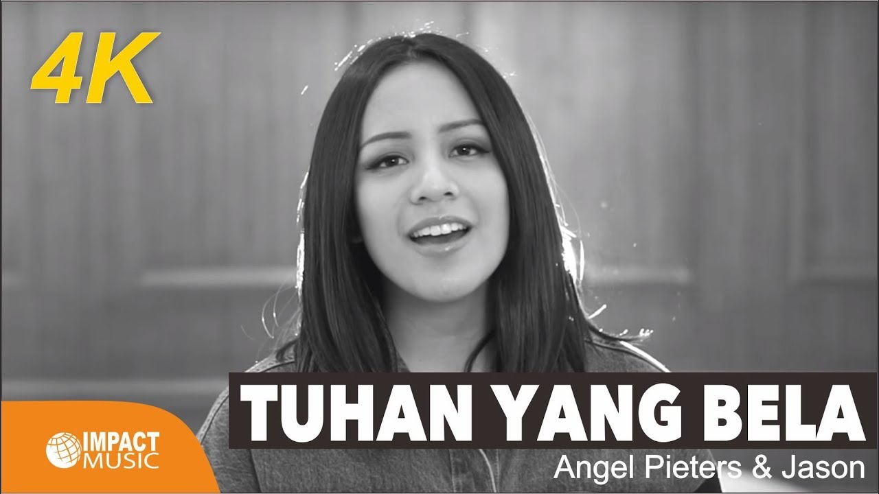 Angel Pieters & Jason - Tuhan Yang Bela |Official Music Video|