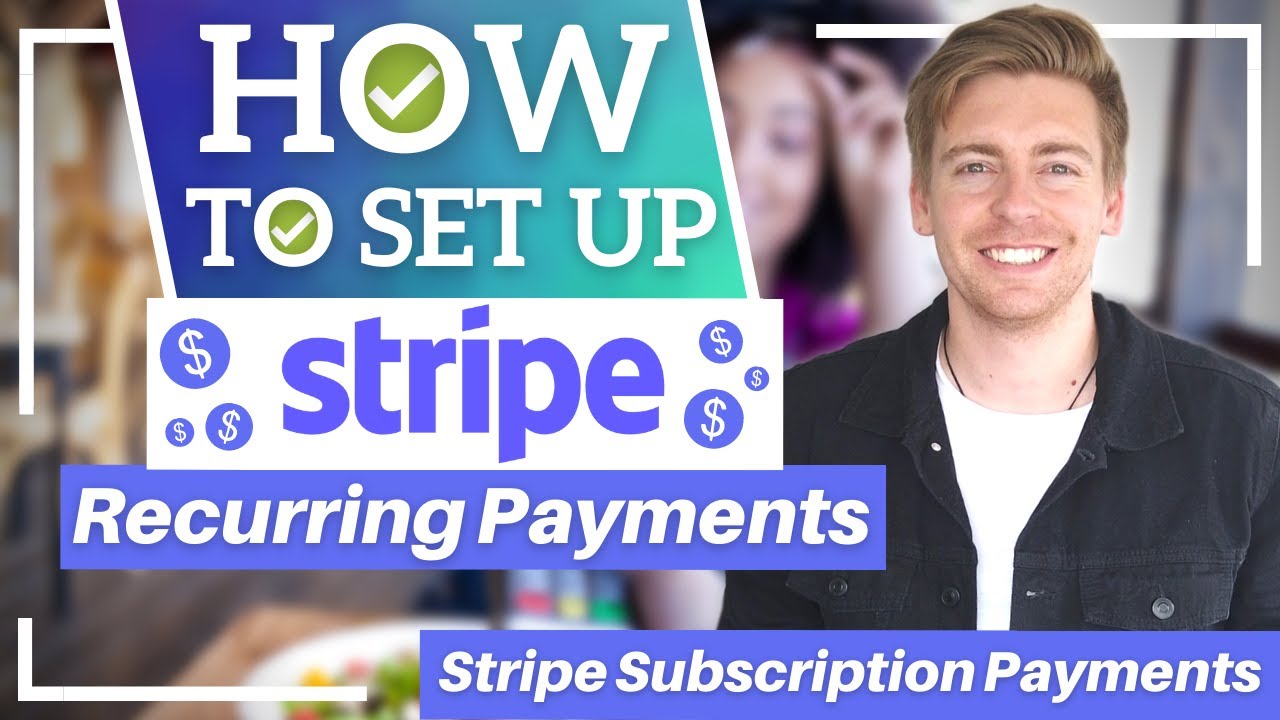 Как настроить регулярные платежи в Stripe | Руководство по оплате подписки