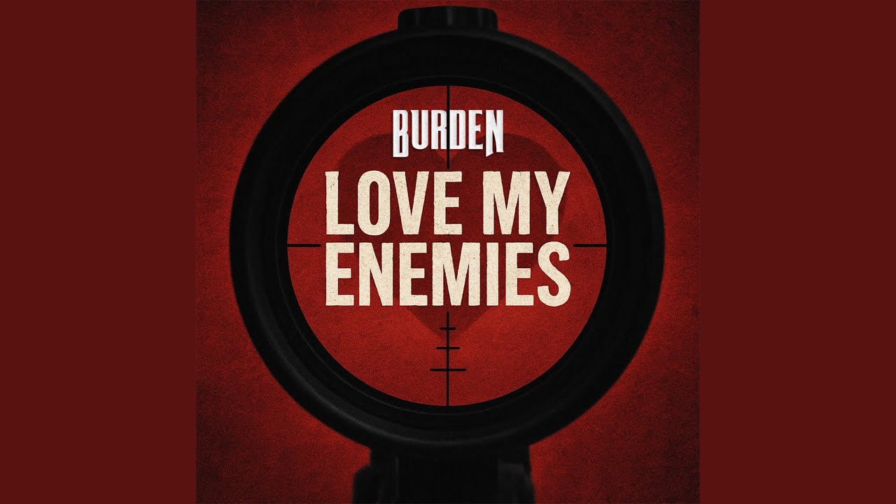 Love My Enemies