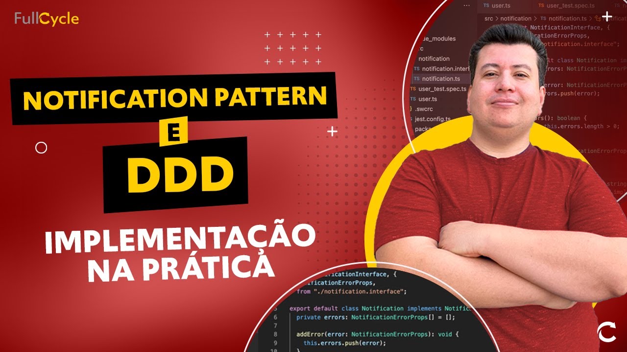 Notification Pattern na Pr&aacute;tica e Domain Driven Design