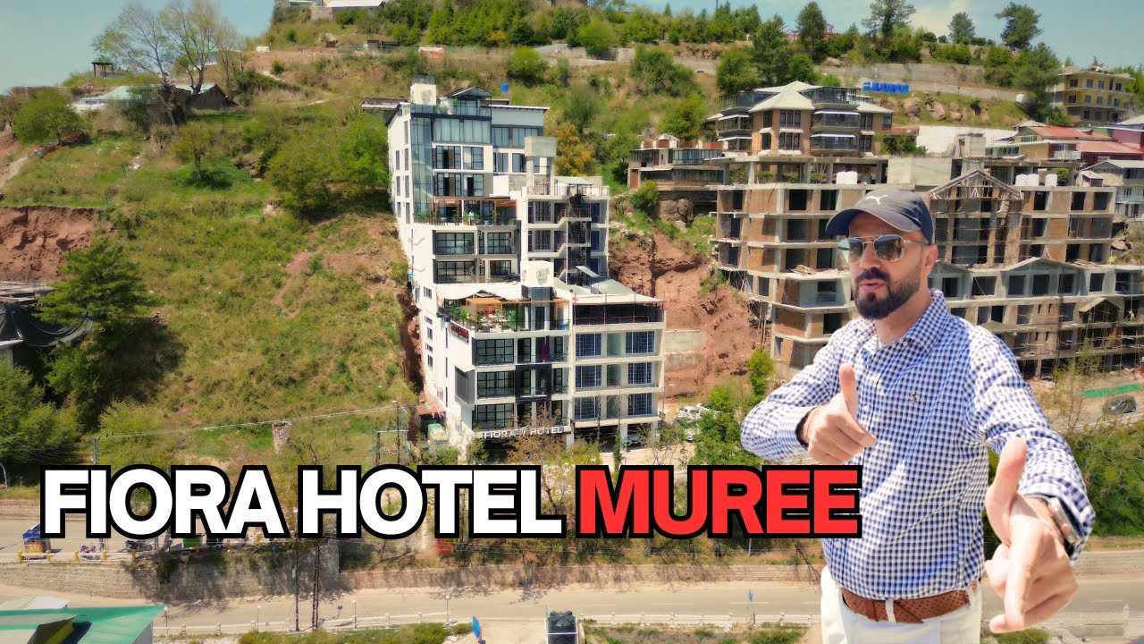 Fiora Hotel Murree | Luxury Stay Review