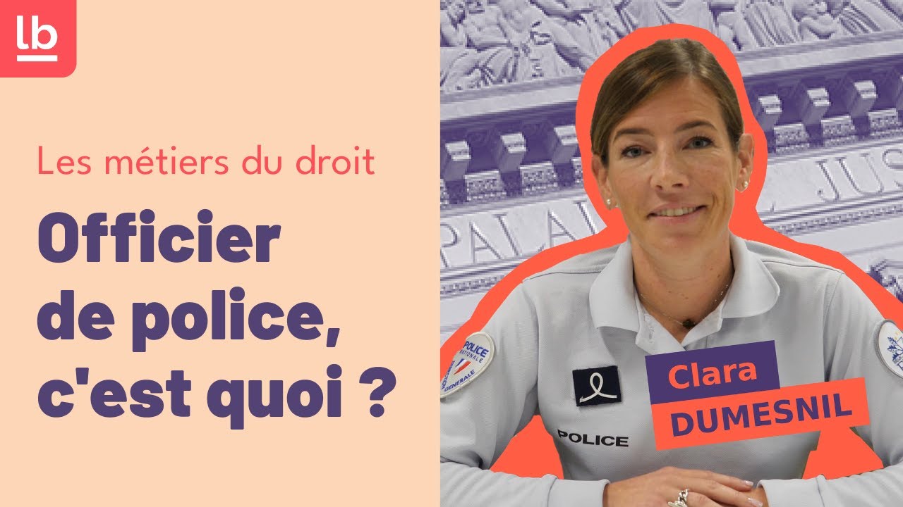 [Métiers du droit/Episode 9] : officier de police, c'est quoi ?