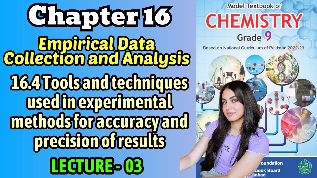 Chapter 16 Empirical Data Collection & Analysis | Tools & techniques |Class 9 Chemistry Federal 2026