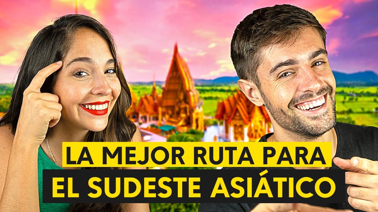 CÓMO conocer el SUDESTE ASIÁTICO 🏝 - ITINERARIO | #3 Planear un viaje al Sudeste Asiático