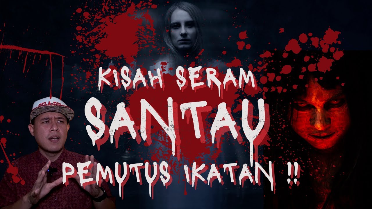 KISAH SERAM | SANTAU PEMUTUS IKATAN ‼️ KERANA HARTA KAU SANGGUP SIHIR AKU ⁉️