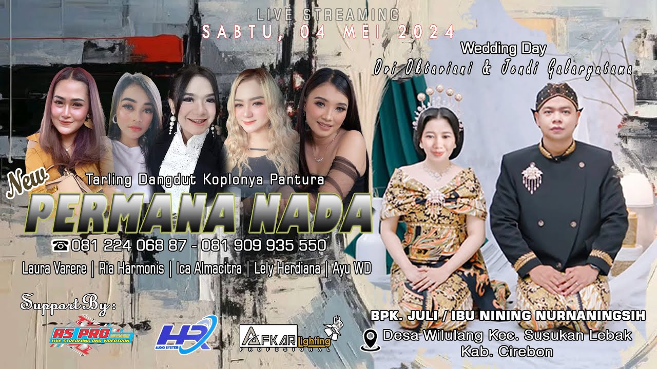 🔴Live New PERMANA NADA | Wedding : OVI OKTAVIANI & JENDI GALARYUTAMA | Wilulang, 24 Mei 2024 Pagi