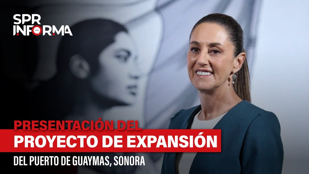 Presentación del Proyecto de Expansión del Puerto de Guaymas, Sonora