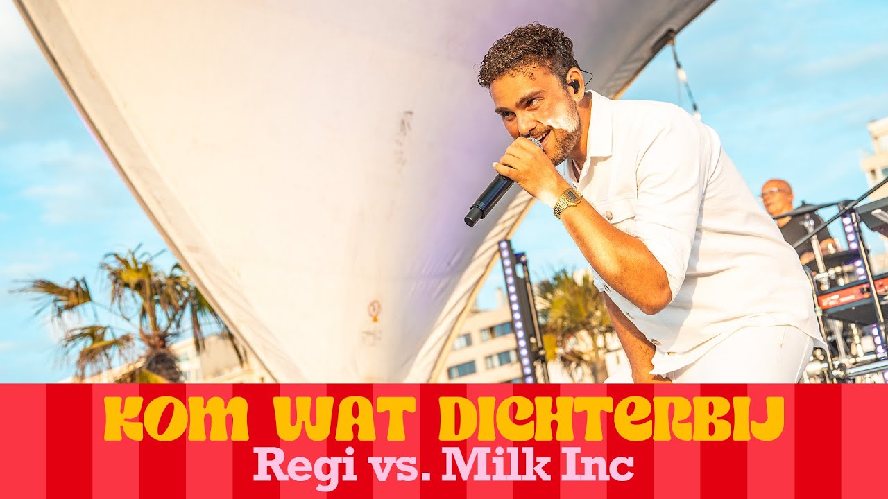 Regi vs Milk Inc - Kom Wat Dichterbij | Q-Beach House
