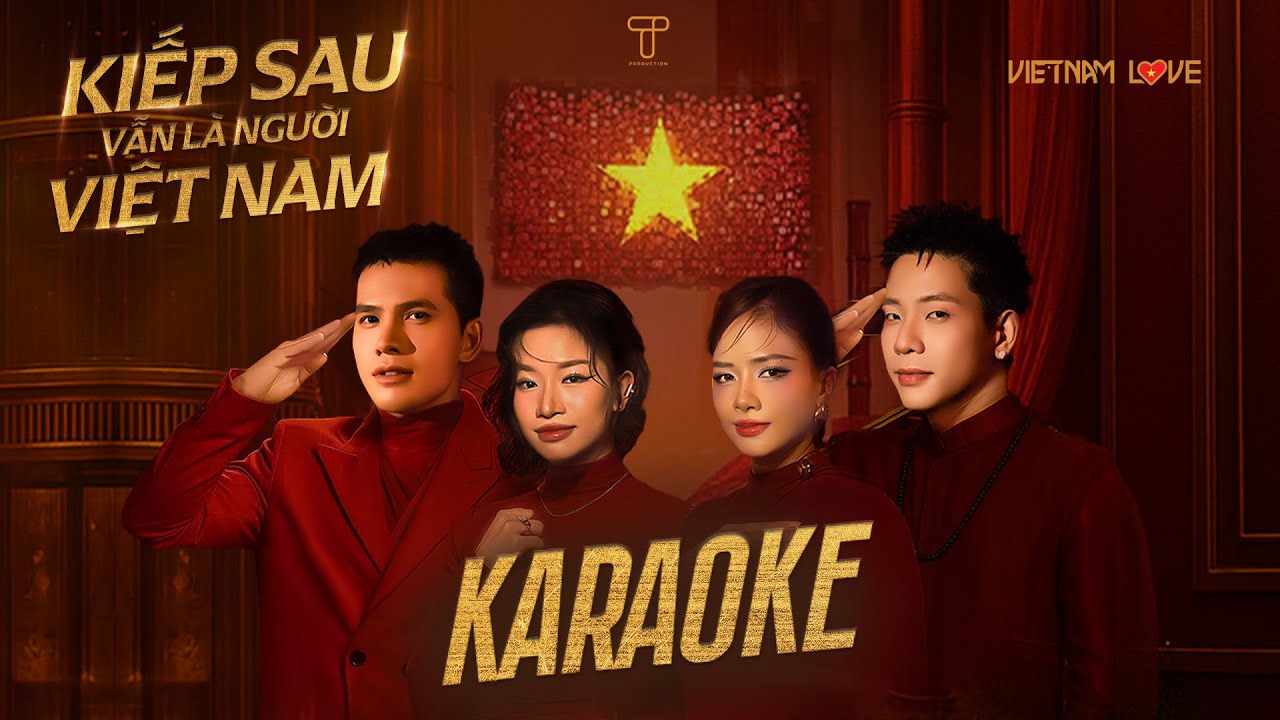 KARAOKE | KIẾP SAU VẪN LÀ NGƯỜI VIỆT NAM | VIETNAMLOVE