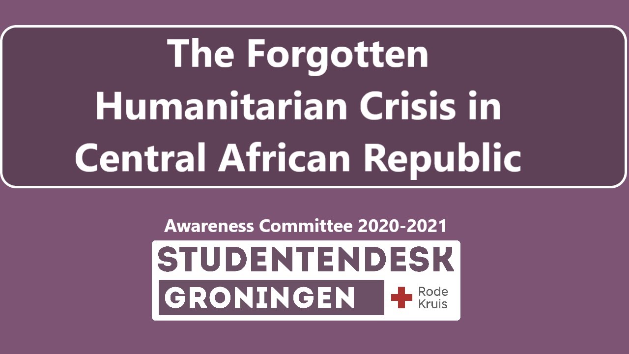 The Forgotten Humanitarian Crisis in Central African Republic