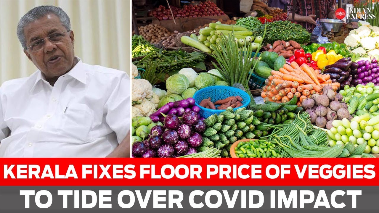 In a first, Kerala fixes floor price of vegetables to tide over Covid impact