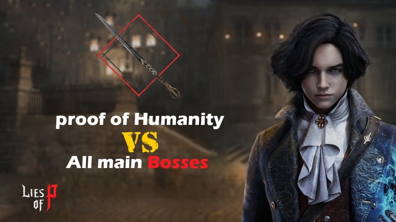Lies of P - All the main bosses ( Proof of Humanity )