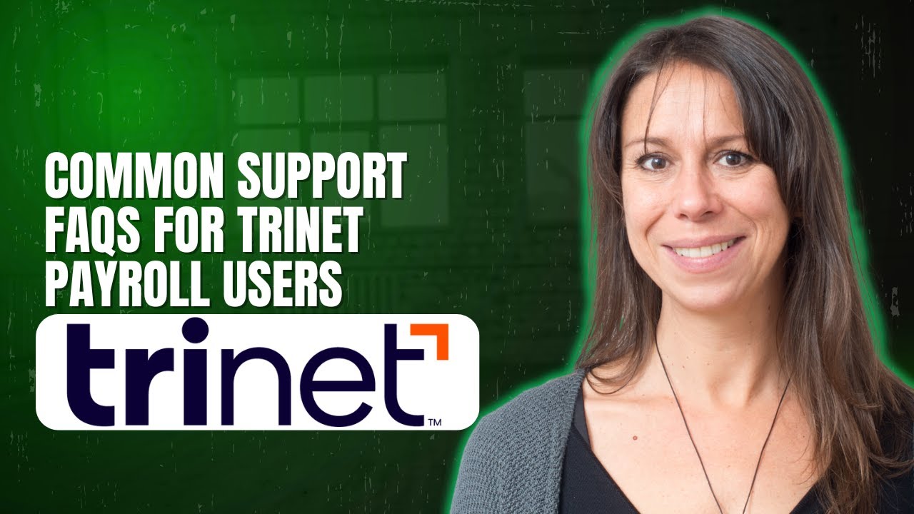Common Support FAQs for TriNet Payroll Users