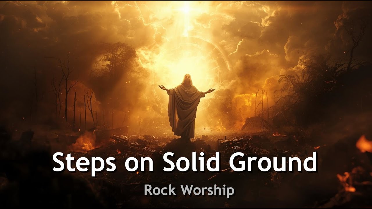 Steps on Solid Ground [Rock Worship Based on the Psalm 37]
