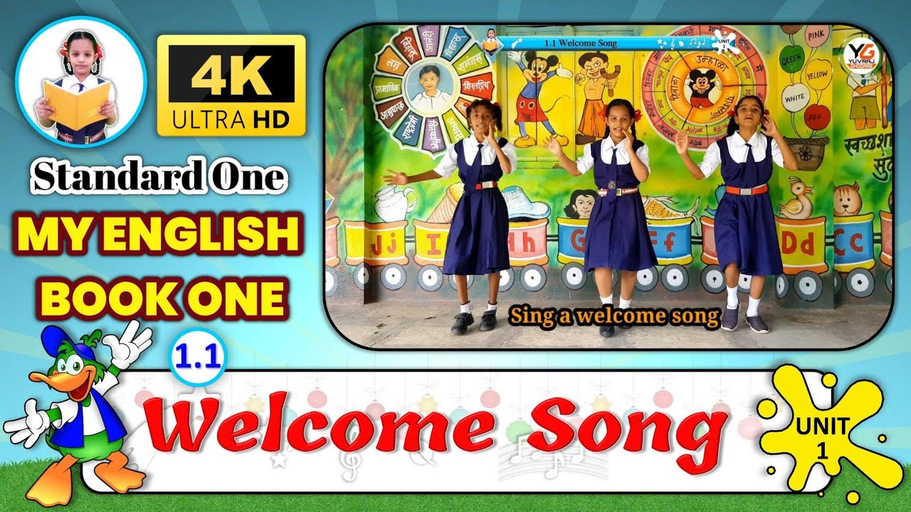 Welcome song | Standard one | Unit 1 | इयत्ता पहिली इंग्रजी