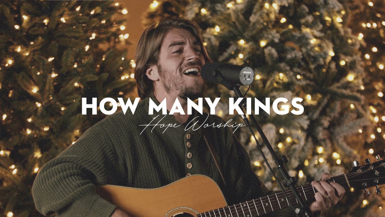 How Many Kings | Hope Worship Co (Christmas Cover)