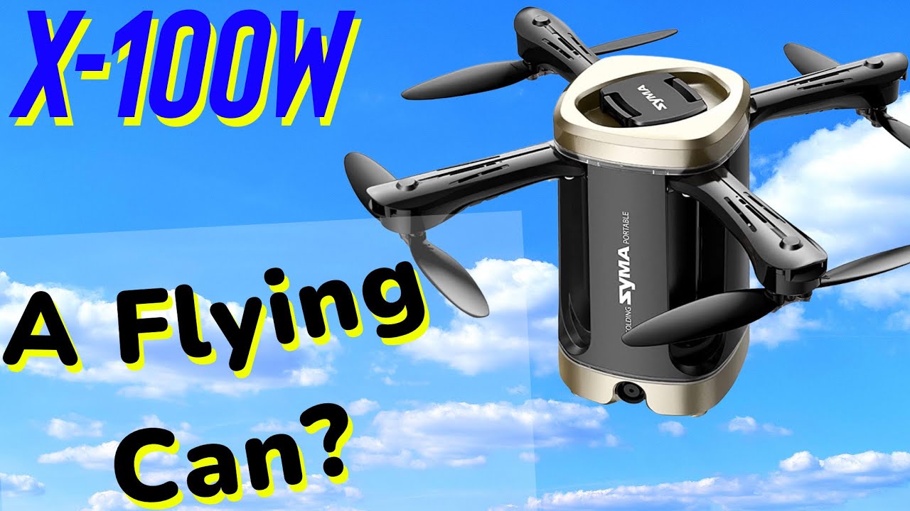 The Flying Can Drone! SYMA W110W, Is It A Better Design? Review & Instructions #symax100w #symadrone