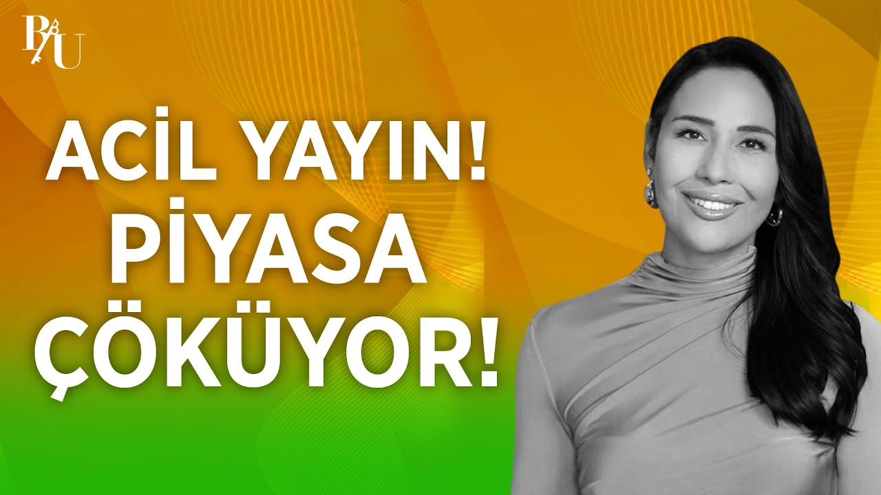 ACİL YAYIN! PİYASA ÇÖKÜYOR! | BESTE UYANIK