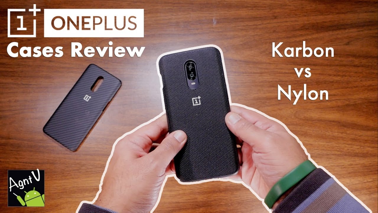 OnePlus 6T Cases Review -  Karbon vs Nylon