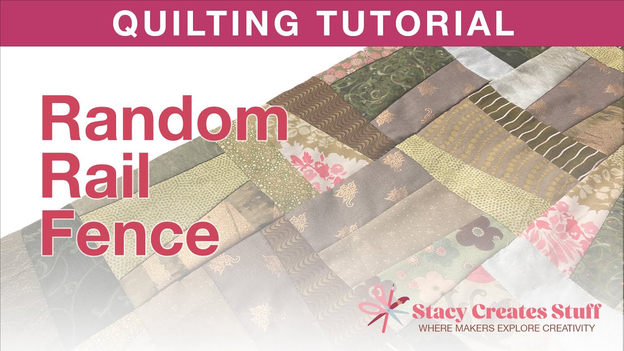 Quilting Tutorial: Random Rail Fence | Easy Scrap Friendly Quilt