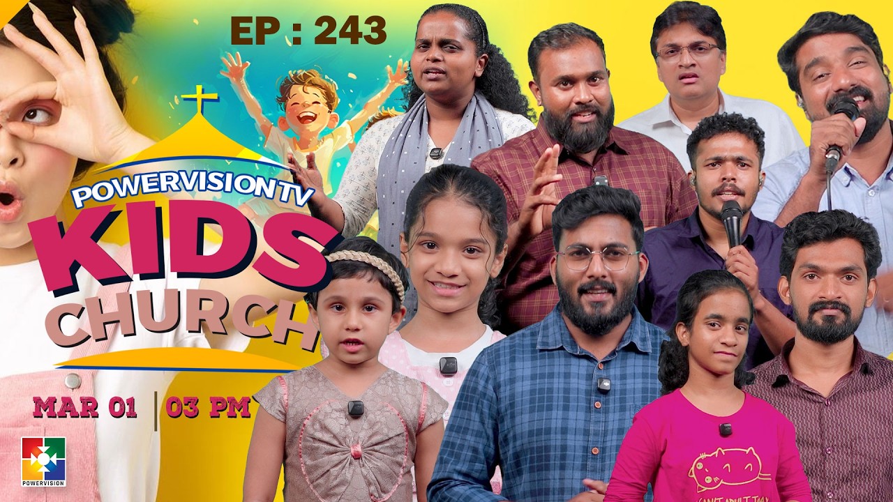 KIDS CHURCH || SUNDAY WORSHIP || EPI : 243 || POWERVISION TV